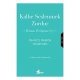Kalbe Seslenmek Zordur Francis Marion Crawford