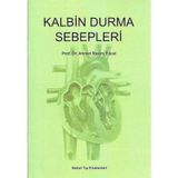 Kalbin Durma Sebepleri Prof. Dr. Ahmet Rasim Yücel