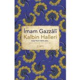 Kalbin Halleri - İmam Gazali