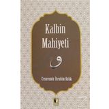 Kalbin Mahiyeti / Ezrumulu İbrahim Hakkı / Ehil Yayınları