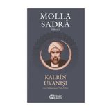 Kalbin Uyanışı - Molla Sadra