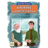 Kalbini Kaybeden Adam - Bestami Yazgan