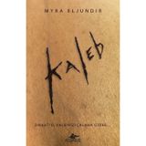 Kaleb - Myra Eljundır