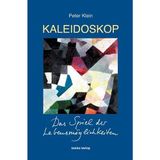 Kaleidoskop: Das Spiel der Lebensmöglichkeiten