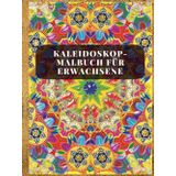 Kaleidoskop-Malbuch für Erwachsene: Entfalte deine Kreativität mit lebendigen Mandala-Designs und entspannender Achtsamkeit | Anspruchsvolle und ... zum achtsamen Ausmalen, Entspannung, Freude