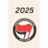 Kalender 2025 -Antifa Fahne: Ein Wochenplaner und Notizkalender für 2025 [Hardcover]