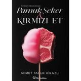 Kaleydoskop: Pamuk Şeker Kırmızı Et