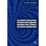 Kaleydoskopik Karşılaştırmalı Üstünlükler Hipotezi Çerçevesinde Uluslararası Ticaret, İstihdam ve Gelir Dağılımı İlişkisinin Analizi