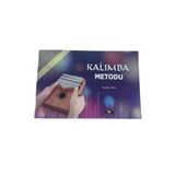 Kalimba Metodu