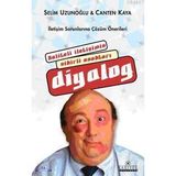 KALITELI İLETİŞİMİN SIHIRLI ANAHTARI DIYALOG - SELIM UZUNOĞLU; CANTEN KAYA