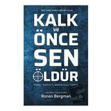 Kalk ve Önce Sen Öldür - Ronen Bergman