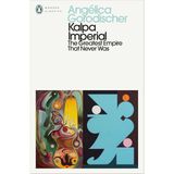 Kalpa Imperial: The Greatest Empire That Never Was