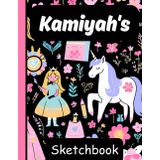 Kamiyah's Sketchbook: Personalized Unicorn Journal with Blank Pages – Drawing & Doodling Book for Creative Girls and Kids
