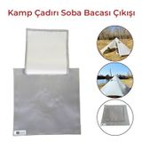 Kamp Çadırı Soba Baca Çıkışı Tek Katlı 30 x 30 CM