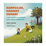 Kampçılar, Hareket Zamanı - Rabia Karzan