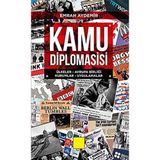 Kamu Diplomasisi: Ülkeler - Avrupa Birliği - Kurumlar - Uygulamalar