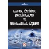 KAMU MALIYE YÖNETİMİNDE STRATEJIK PLANLAMA VE PERFORMANS ESASLI BÜTÇELEME - COŞKUN CAN AKTAN