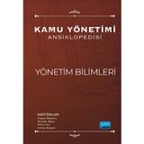 Kamu Yönetimi Ansiklopedisi - Yönetim Bilimleri / Nobel Akademik Yayıncılık / 9786254279027