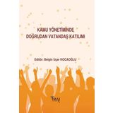 Kamu Yönetiminde Doğrudan Vatandaş Katılımı - Kolektif