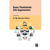 Kamu Yönetiminde Etik Uygulamaları Gazi Kitapevi