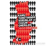 KAMU YÖNETIMINDE SORUNLAR VE ÇÖZÜM ÖNERILERI - H. FEHIM ÜÇIŞIK