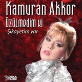Kamuran Akkor - Üzülmedim ki - Şikayetim Var 33 Plak Arabesk Müzik Deka Yayımcı