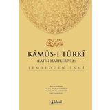 Kamus-I Türki - Osmanlıca Türkçe Sözlük