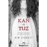 Kan ve Tuz - Kim Liggett