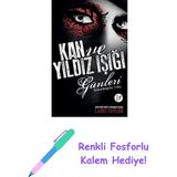 Kan ve Yıldız Işığı Günleri: Duman ve Kemiğin Kızı 2. Kitap + Renkli Fosforlu Kalem - Hayır