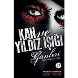 Kan Ve Yıldız Işığı Günleri: Duman Ve Kemiğin Kızı 2. Kitap + Renkli Fosforlu Kalem