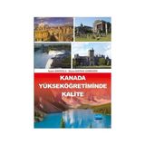 Kanada Yükseköğretiminde Kalite - Ayşen Bakioğlu Beyza Bayrak Gürbüzer