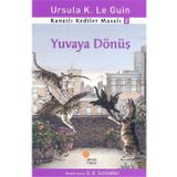 Kanatlı Kediler Masalı 2 Yuvaya Dönüş - Ursula Kroeber Le Guin