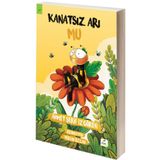 Kanatsız Arı Mu 2 - İlk Uçuş - Ahmet Şerif İzgören