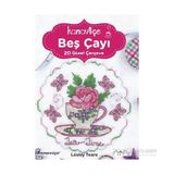 Kanaviçe - Beş Çayı - Lesley Teare