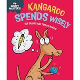 Kangaroo Spends Wisely (Money Matters)