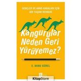 Kangurular Neden Geri Yürüyemez? - E. Banu Gürel