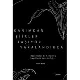 Kanımdan Şiirler Taşıyor Yaralandıkça - Yasin Kaya