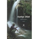 KANIYA DILAN - KALE QURDISI