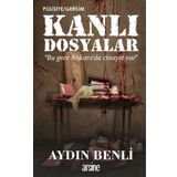Kanlı Dosyalar