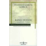 KANLI DÜĞÜN İSPANYOLCA - TÜRKÇE (BODAS DE SANGRE) - FEDERICO GARCIA LORCA