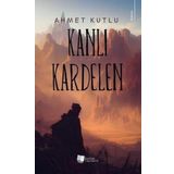 Kanlı Kardelen - Ahmet Kutlu