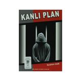 Kanlı Plan - İbrahim Sarı