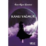 Kanlı Yağmur / İrem Ilgım Demirci