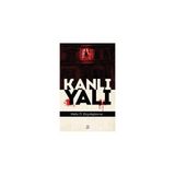 Kanlı Yalı - Melis Ö. Büyükplevne