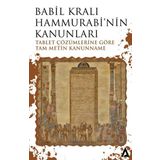 Kanon Kitap Babil Kralı Hammurabi'Nin Kanunları - Tablet Çözümlerine Göre Tam Metin Kanunname