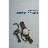 Kanon Kitap Güneşsiz Dünya
