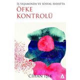 Kanon Kitap İş Yaşamında ve Sosyal Hayatta Öfke Kontrolü