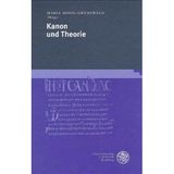 Kanon und Theorie (Neues Forum für Allgemeine und Vergleichende Literaturwissenschaft)