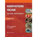 Kanser Hastasına Yaklaşım Tanı Tedavi Takipte Sorular - Nobel Tıp Kitabevleri