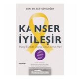 Kanser İyileşir - Elif Güveloğlu